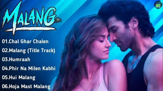Malang (2020) Movie's All Songs/Aditya Roy Kapur/Disha Patani~Hit Songs