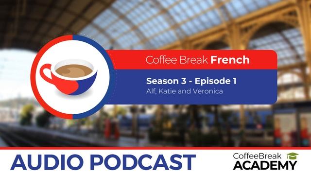 French Idiomatic Expressions | Coffee Break French S3E01