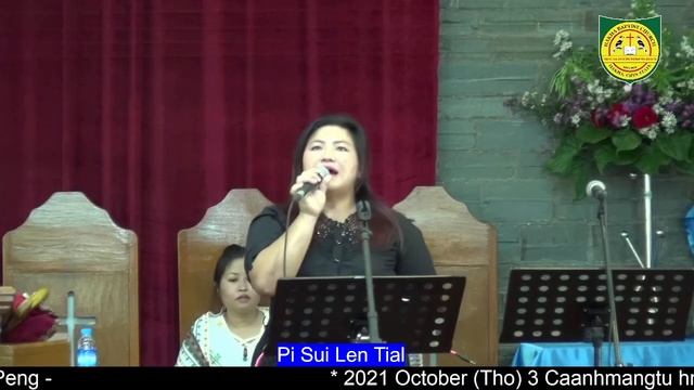 Pi Sui Len Tial nih Pathian thangtthatnak hla a sakmi (2021 October 3, Zarhpini) смотреть онлайн