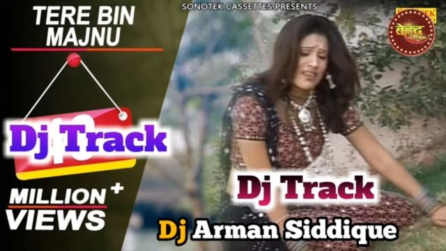 Tere Bin Majnu Ye Laila Mari Mere Dildar Kaisi Mohabbat Kari Dj Track hindi Bhojpuri Dj Track смотреть онлайн