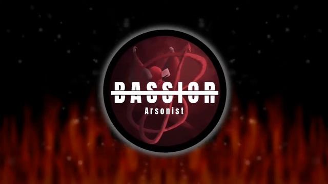 Basstor - Arsonist смотреть онлайн