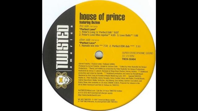 Perfect Love (Peter Rauhofer's Long 'N Perfect Edit) - House Of Prince Featuring Oezlem