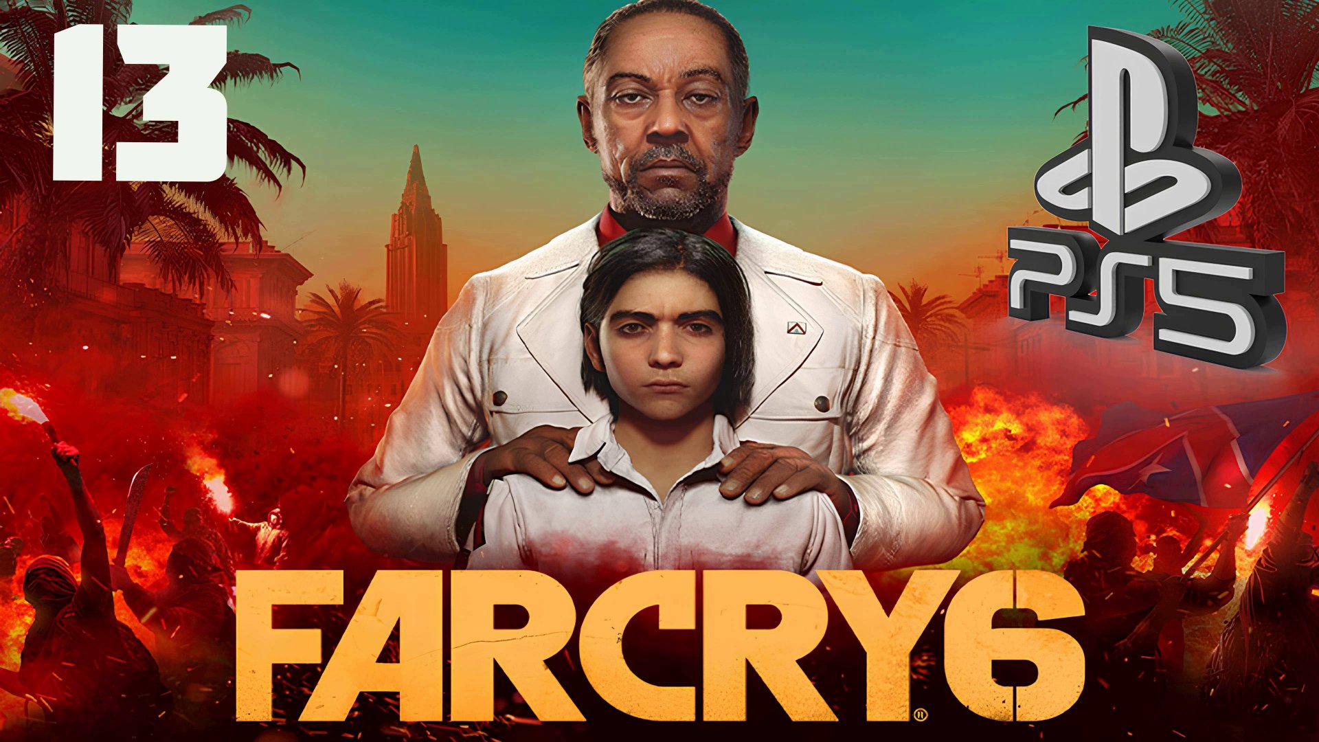 FAR CRY 6 (ФАР КРАЙ 6) PS5 ➤ Прохождение на Русском - 13 смотреть онлайн