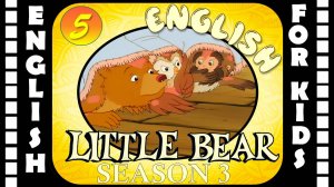 Little Bear - Season 3 Episode 5 | Original version - Без перевода