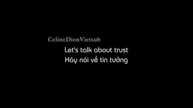 [Vietsub+Lyric] Céline Dion - Lets Talk About Love смотреть онлайн