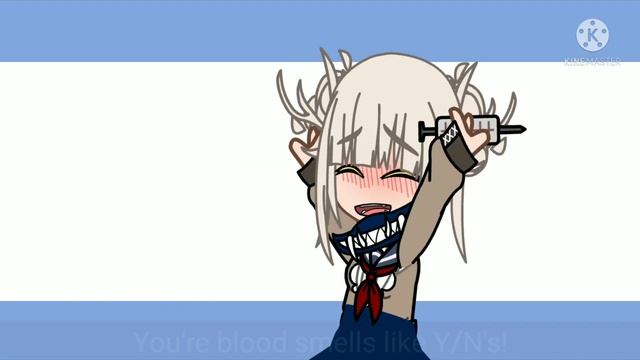 Toga think's Y/N's Blood smells fresh [] Toga x Y/N (Kinda) смотреть онлайн