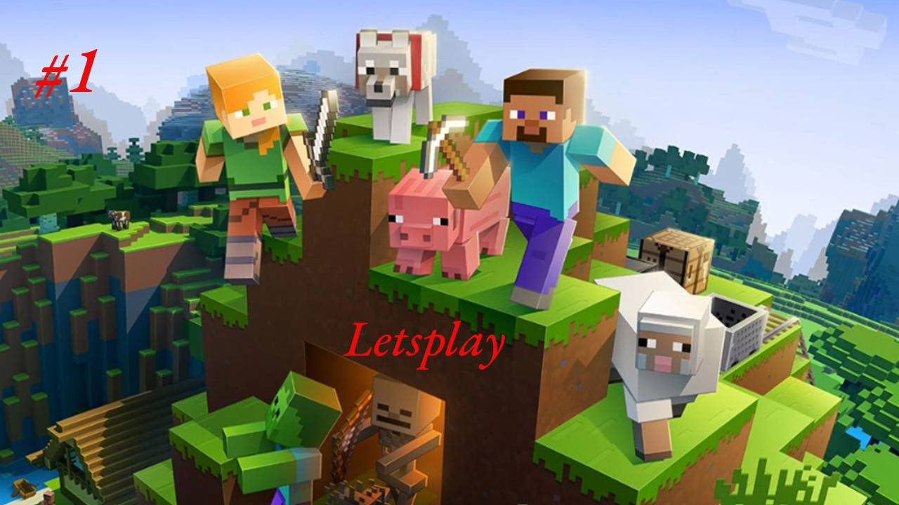 Letsplay по майнкрафт.
