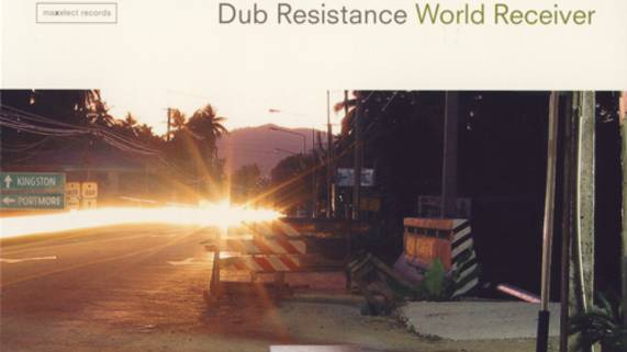 Dub Resistance - World Receiver