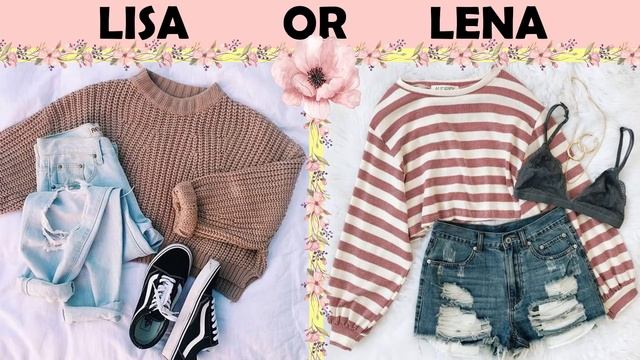Lisa Or Lena 🐻 Clothes & Trending Fashion Choices смотреть онлайн