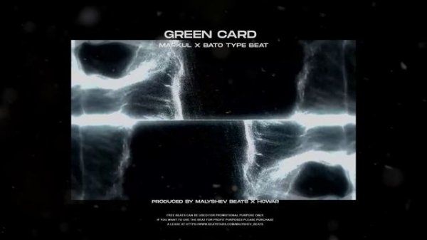 [FREE] MARKUL x BATO Type beat - "Green Card"