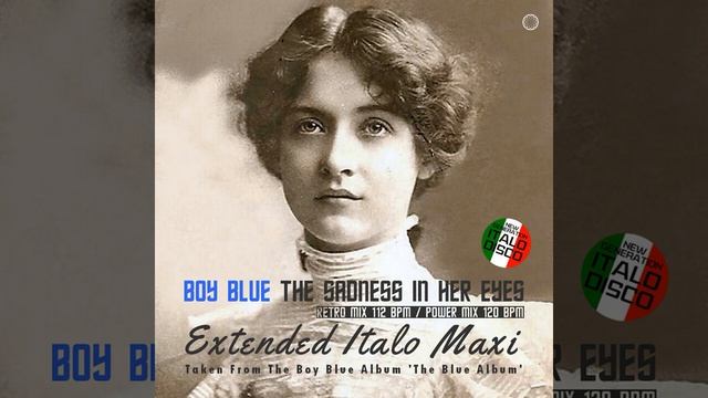 Boy Blue / The Sadness in Her Eyes (Extended Instr Power Mix) смотреть онлайн