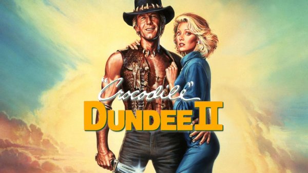 Крокодил Данди 2 | Crocodile Dundee II (1988)