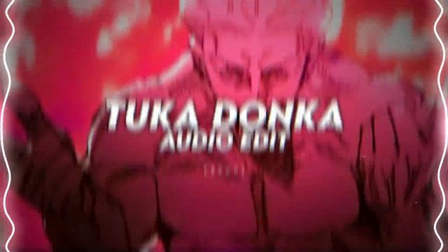 Tuka Donka (slowed) - Cursedevil「 Edit Audio 」