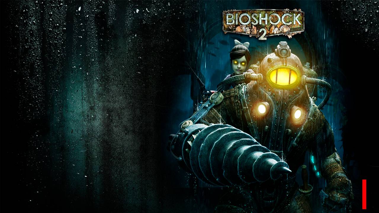 Прохождение игры - Биошок 2 (1 часть)