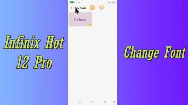 How To Change Font Style in Infinix Hot 12 Pro, Infinix Hot 12 Pro Font Change Setting