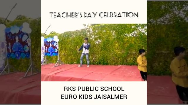 TEACHER'S DAY CELEBRATION : RKS PUBLIC SCHOOL EURO KIDS JAISALMER смотреть онлайн
