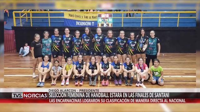 SELECCIÓN ENCARNACENA FEMENINA JUGARÁ FINALES DEL NACIONAL DE HANDBALL смотреть онлайн