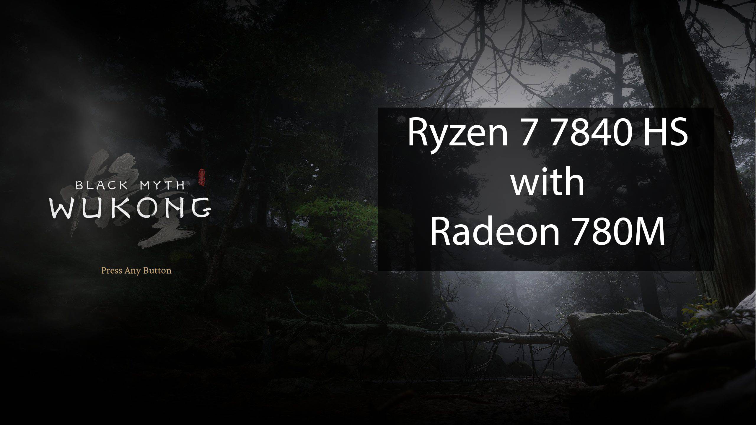7840HS with AMD Radeon 780M ● Black Myth: Wukong Benchmark Tool