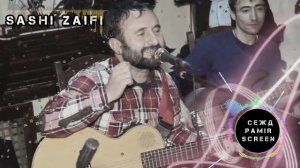 Саши Заифи|Сар базми созен|Sashi Zaifi|Sar bazmi sozen|