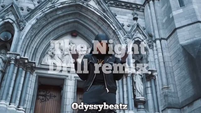 The Night - Drill Remix, Song By Avicii Prod By Odyssybeatz #drill #thenight #drillremix #newsong