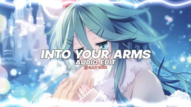 Into Your Arms - Witt Lowry Ft. Ava Max [edit Audio]