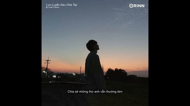 Lưu Luyến Sau Chia Tay (Lofi Ver.) - Kai06 X Try92 X Freak D