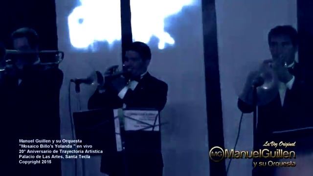 Manuel Guillen Y Su Orq. Nueva Sangre - Mosaico Billo's Yolanda, En Vivo, Copyright 2015