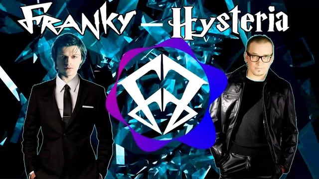 FRANKY – Hysteria смотреть онлайн