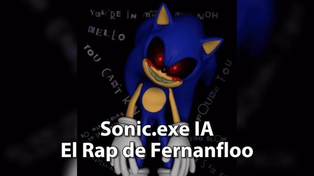 El Rap de Fernanfloo (Sonic.exe IA) смотреть онлайн