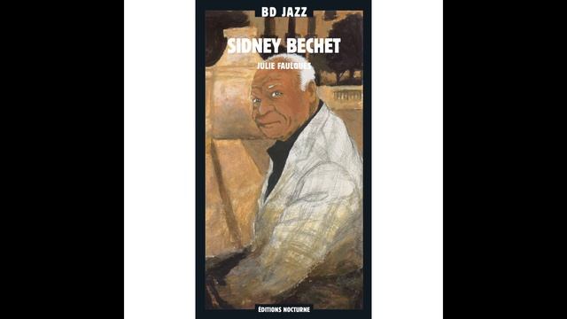 Sidney Bechet - On the Sunny Side of the Street смотреть онлайн