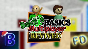 Прохождение Балди онлайн с 
Fedelokestin // baldis basics multiplayer revived 1.1.5