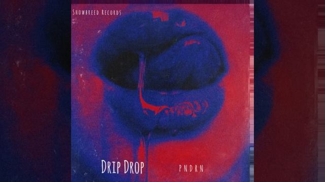 PNDRN - Drip Drop (Official Audio) смотреть онлайн