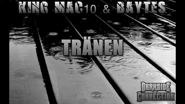 King Mac 10 & Baytes Tränen prod Syndrome смотреть онлайн