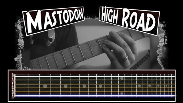 Mastodon - Learn To Play High Road (Main Riff)