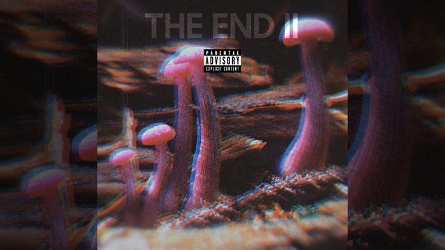 The End II (EP, 2024) смотреть онлайн