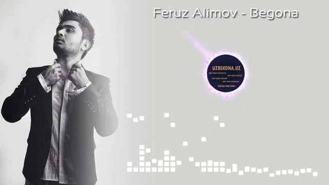 Feruz Alimov - Begona смотреть онлайн