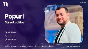 San'at Jalilov - Popuri (audio 2023)