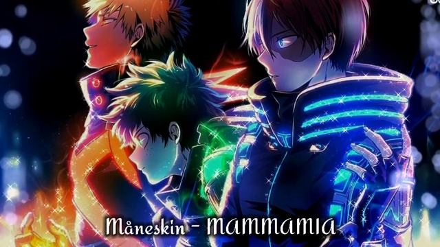 [Måneskin] Nightcore - MAMMAMIA смотреть онлайн