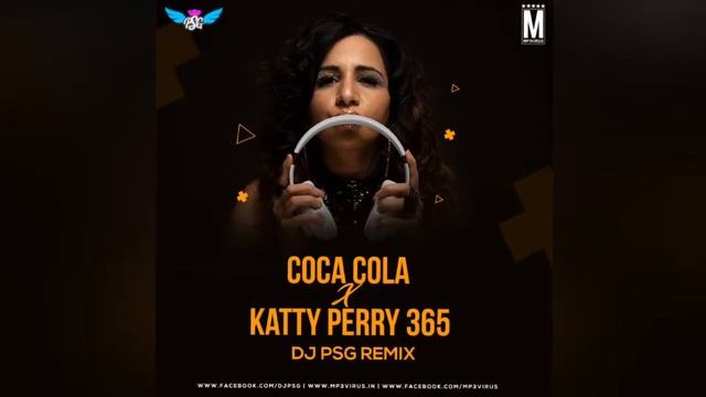 Coca Cola X Katty Perry 365 (Remix) | DJ PSG Remix | Present official Remix Trap | 2019 смотреть онлайн