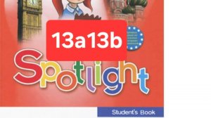 Spotlight 4 (Спотлайт 4), Учебник часть 2, 13a13b, стр. 38-41