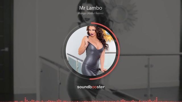 Mr Lambo - Mango (Abdul Remix) смотреть онлайн