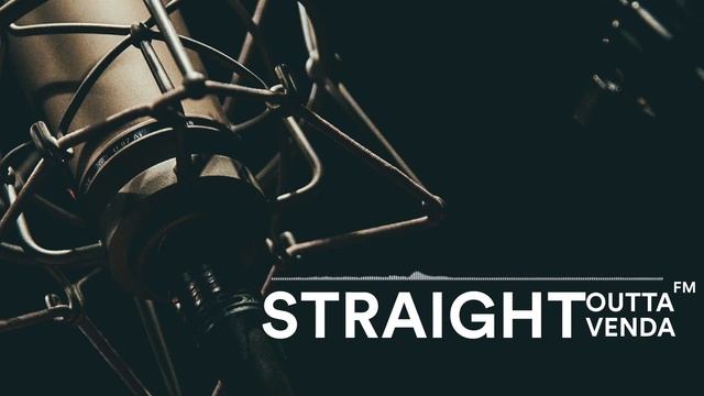 Straight Outta Venda Fm (intro) Episode 00 смотреть онлайн