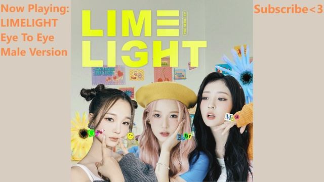 LIMELIGHT - Eye To Eye | Male Version смотреть онлайн