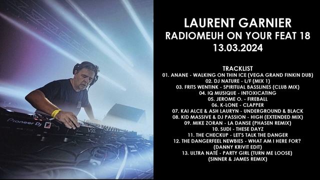 LAURENT GARNIER (France) @ Radiomeuh On Your Feat 18 13.03.2024 смотреть онлайн