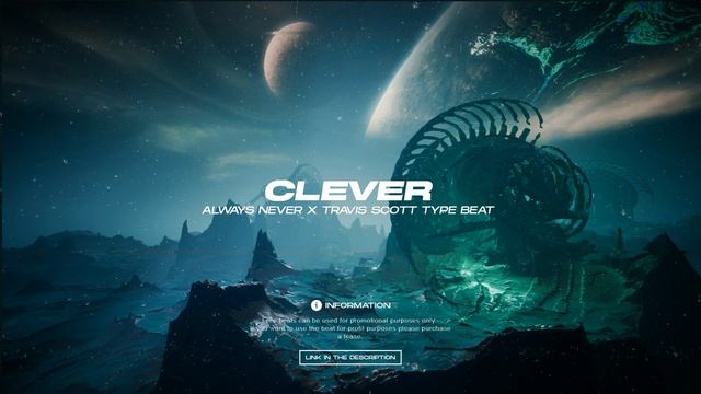 "Clever" Always Never x Travis Scott Type Beat (prod. jarØ) смотреть онлайн