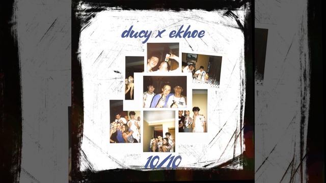 10/10 (feat. Ekhoe)