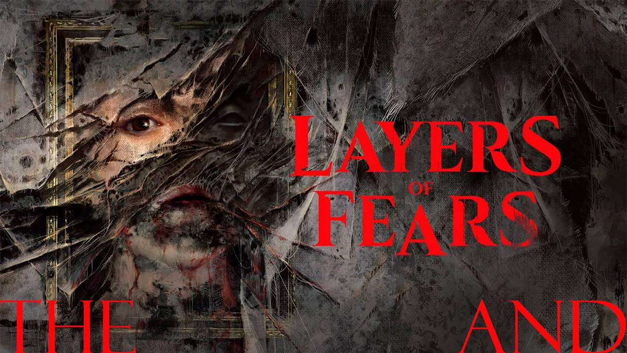 Прохождение игры - Layers of Fear