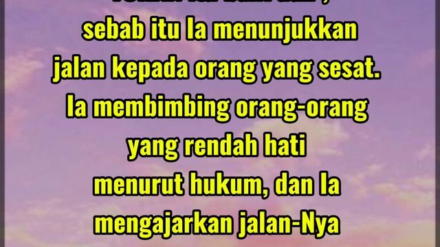 Mazmur 25:8 (TB) TUHAN itu baik dan benar; sebab itu Ia menunjukkan jalan kepada orang yang sesat. смотреть онлайн