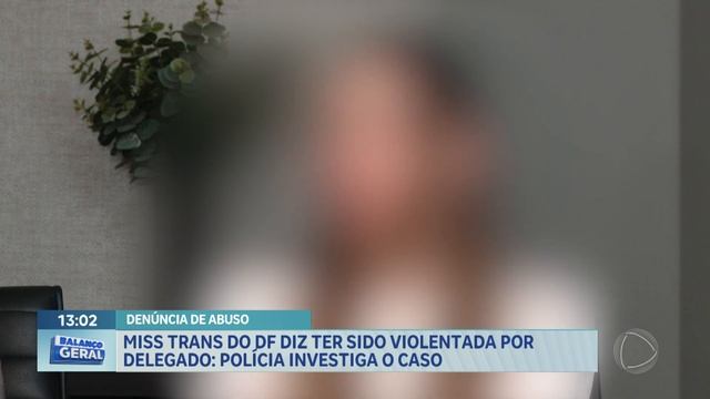 Miss trans do DF diz ter sido violentada por delegado PCGO | Balanço Geral DF смотреть онлайн