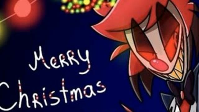 Alastor wishes you a merry Christmas!!! смотреть онлайн